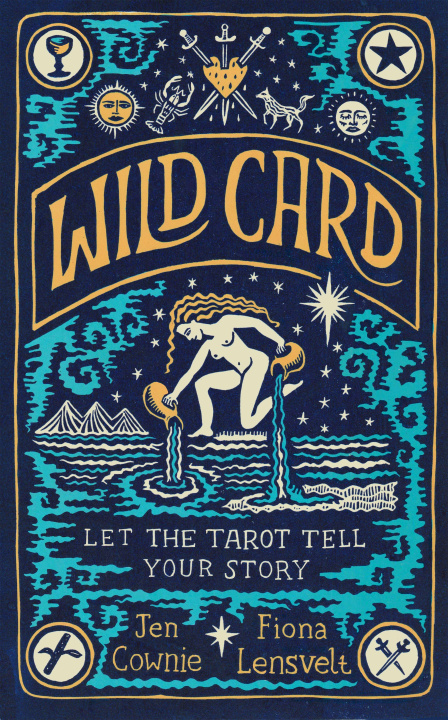 Książka Wild Card: Let the Tarot Tell Your Story Fiona Lensvelt