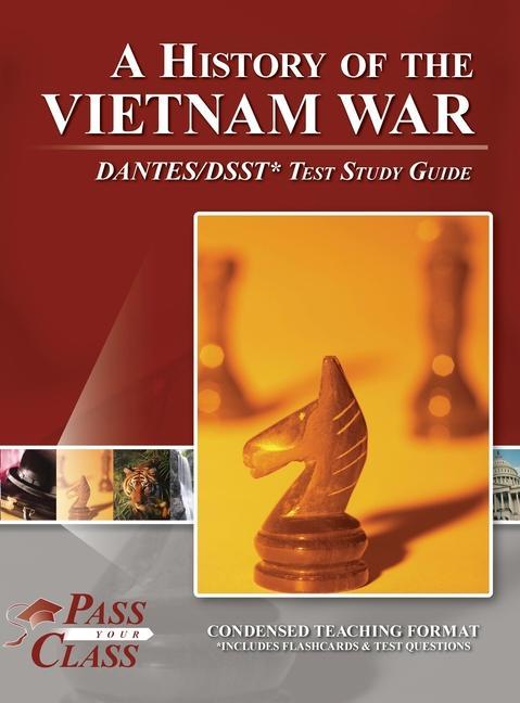 Kniha A History of the Vietnam War DANTES / DSST Test Study Guide 