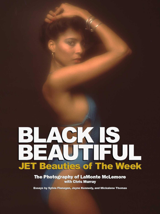 Kniha Black Is Beautiful: LaMonte McLemore's Jet Beauties Chris Murray