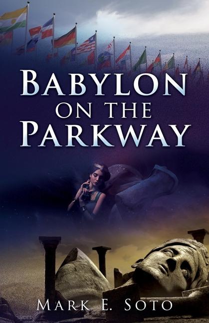 Knjiga Babylon on the Parkway Mark E. Soto