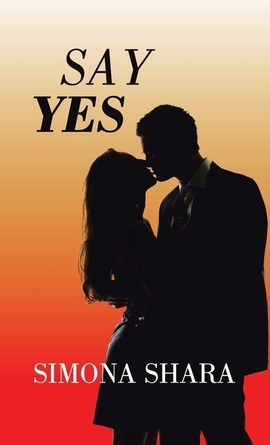 Knjiga Say Yes Simona Shara