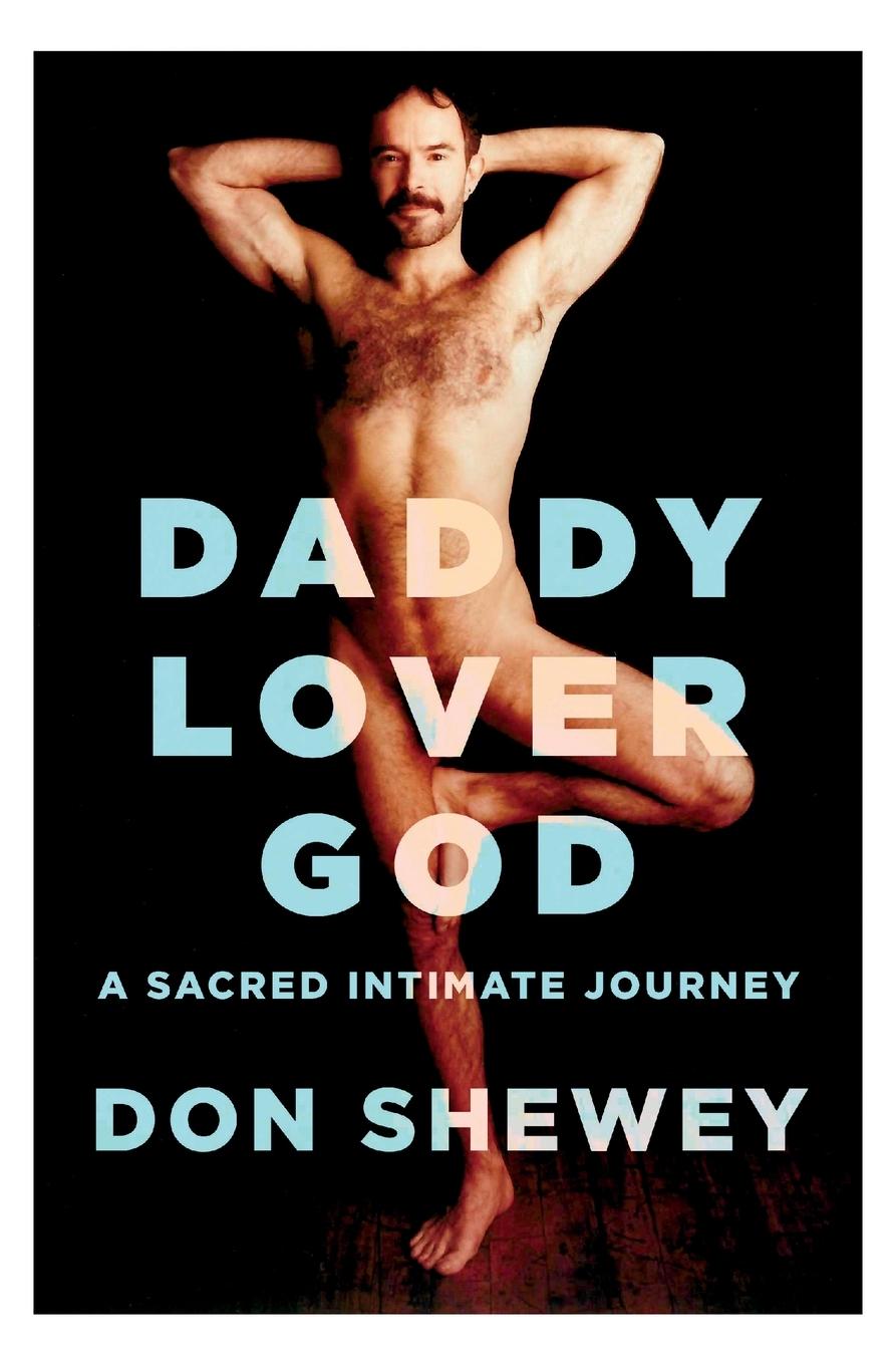 Könyv Daddy Lover God: a sacred intimate journey 