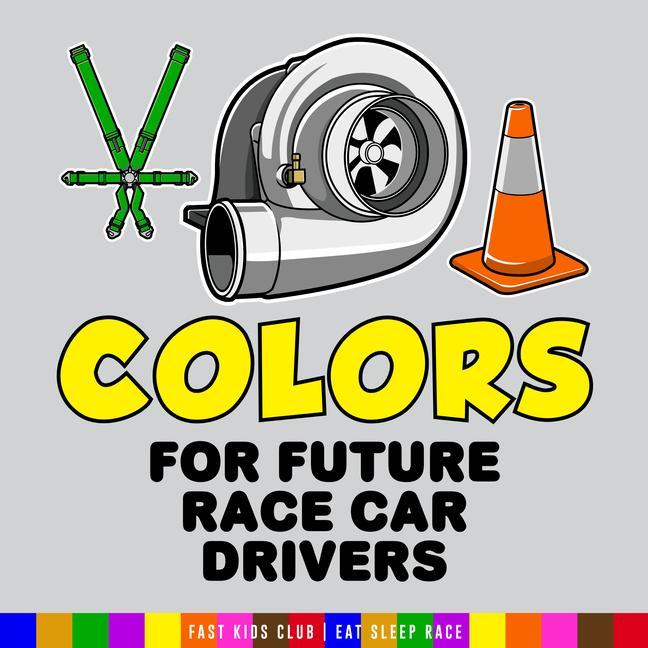 Buch Colors for Future Race Car Drivers 