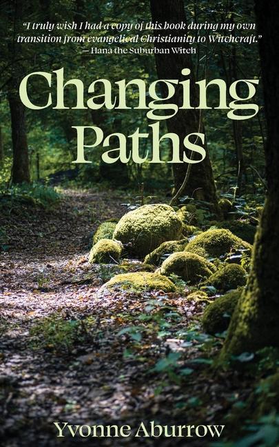 Knjiga Changing Paths Yvonne Aburrow