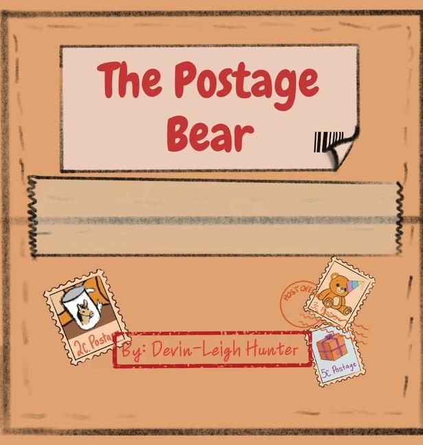 Knjiga The Postage Bear Devin-Leigh Hunter