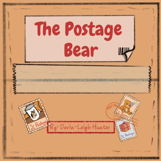 Knjiga The Postage Bear Devin-Leigh Hunter