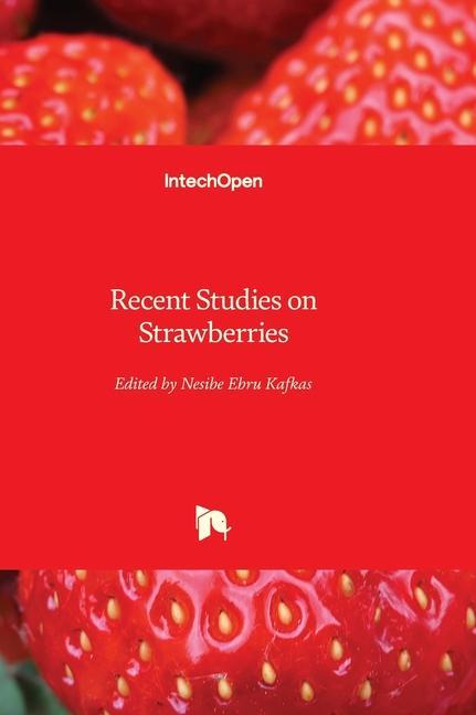 Carte Recent Studies on Strawberries &Lbilge O&287;uz