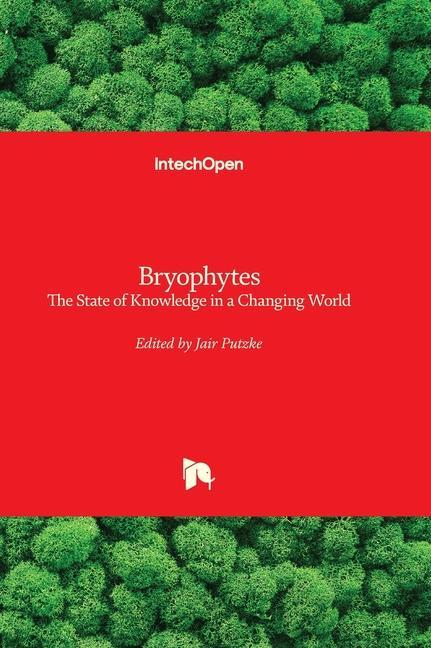 Kniha Bryophytes - The State of Knowledge in a Changing World 