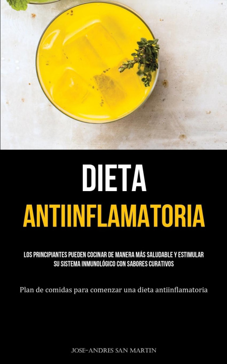 Książka Dieta Antiinflamatoria Jose-Andres San Martin