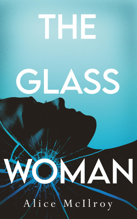 Knjiga The Glass Woman McIlroy