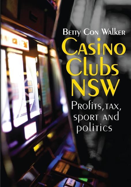 Knjiga Casino Clubs NSW Betty Con Walker