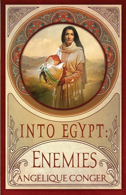 Knjiga Into Egypt: Enemies Angelique Conger