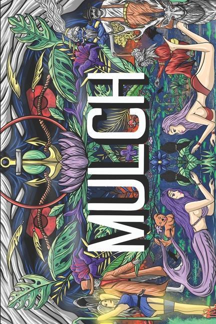 Knjiga Mulch Stephen Scott Whitaker