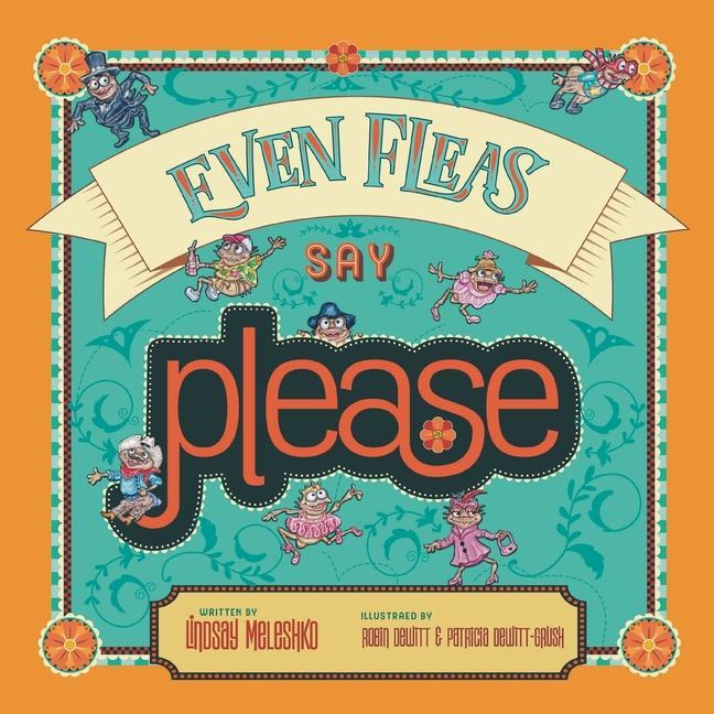 Book Even Fleas Say Please Patricia Dewitt-Grush
