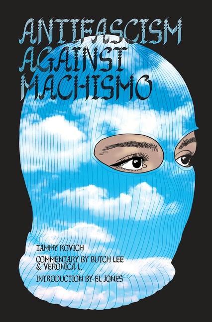 Książka Antifascism Against Machismo El Jones