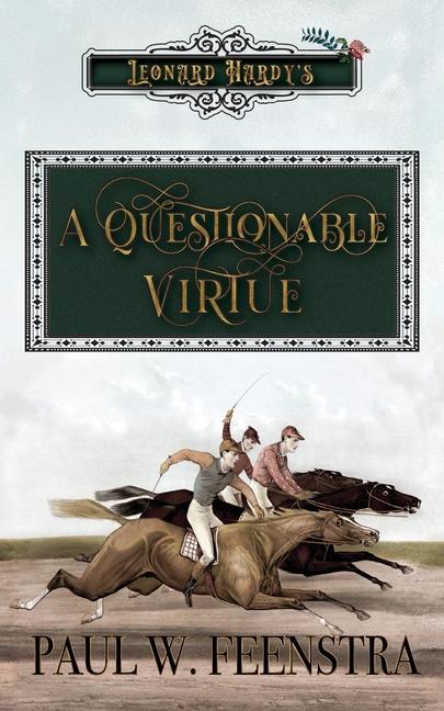 Knjiga A Questionable Virtue Paul W. Feenstra