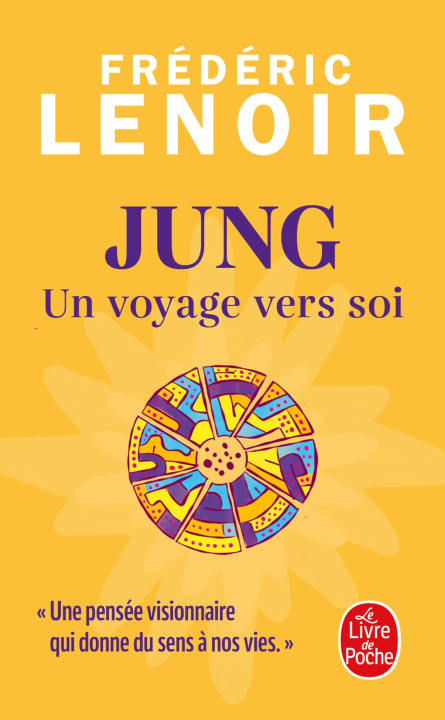 Carte Jung, un voyage vers soi Frédéric Lenoir
