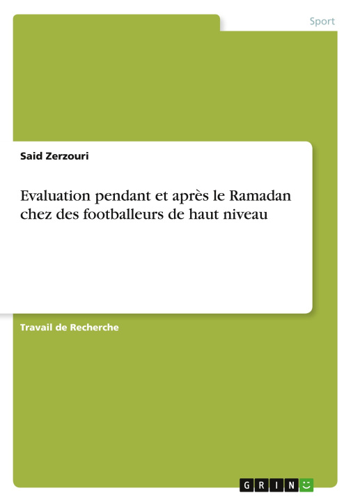 Libro Evaluation pendant et apr?s le Ramadan chez des footballeurs de haut niveau 