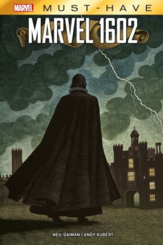 Книга Marvel Must-Have: Marvel 1602 Andy Kubert