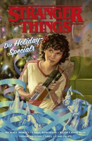 Kniha Stranger Things: Das Holiday Special Chris Roberson