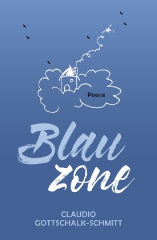Knjiga Blauzone Claudio Gottschalk-Schmitt