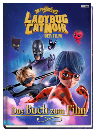 Knjiga Ladybug & Cat Noir Der Film: Das Buch zum Film 