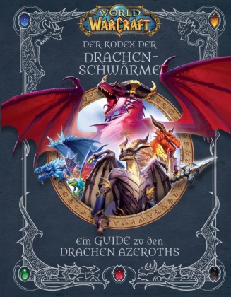 Kniha World of Warcraft: Der Kodex des Drachenschwarms Sandra Rosner