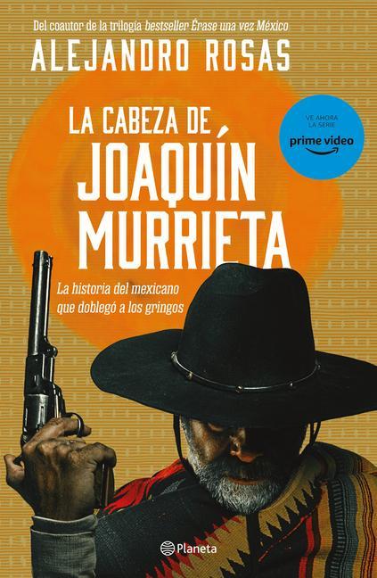 Könyv La Cabeza de Joaquín Murrieta 