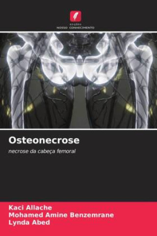 Boek Osteonecrose Mohamed Amine Benzemrane