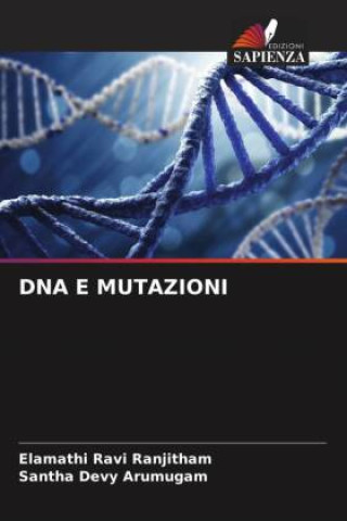 Knjiga DNA E MUTAZIONI Santha Devy Arumugam
