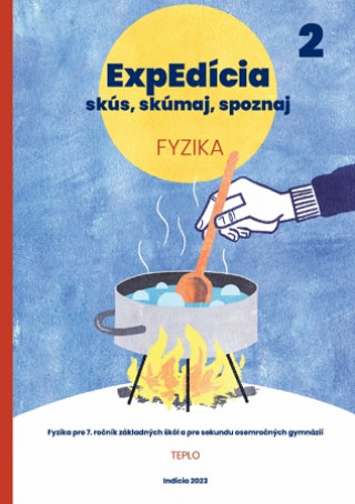 Book ExpEdícia - Fyzika (pre 7.ročník základných škôl a pre sekundu osemročných gymnázií) 