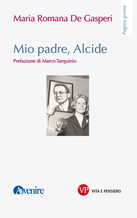 Kniha Mio padre, Alcide Maria Romana De Gasperi
