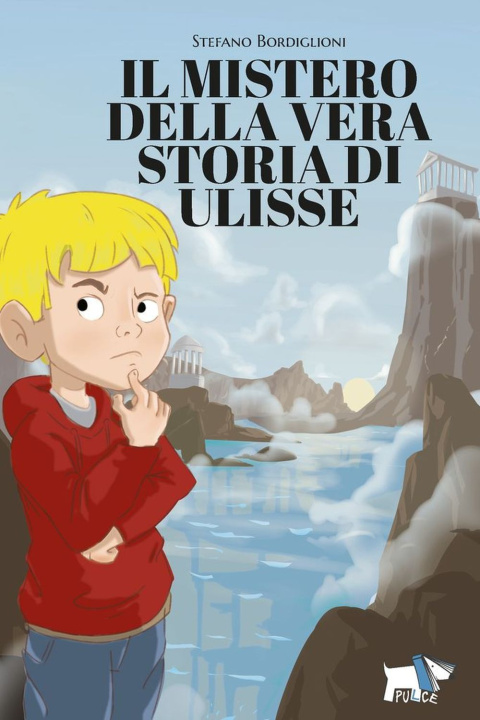 Kniha mistero della vera storia di Ulisse Stefano Bordiglioni