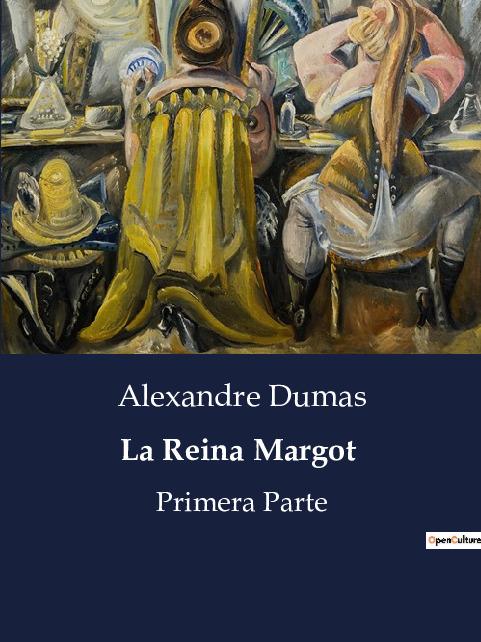 Knjiga La Reina Margot Dumas