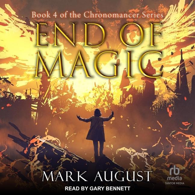 Digital End of Magic Gary Bennett