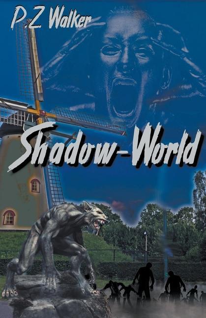 Knjiga Shadow-World P.Z. Walker