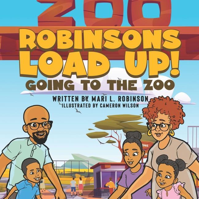Knjiga Robinsons Load Up!: Going to the Zoo Mari L Robinson