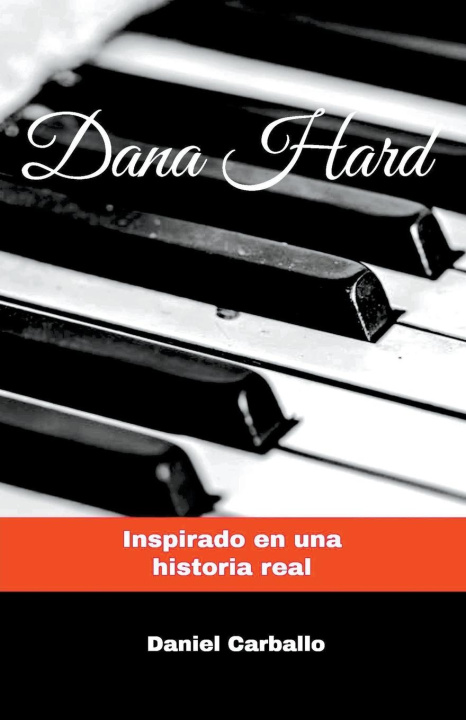 Boek Dana Hard Daniel Carballo