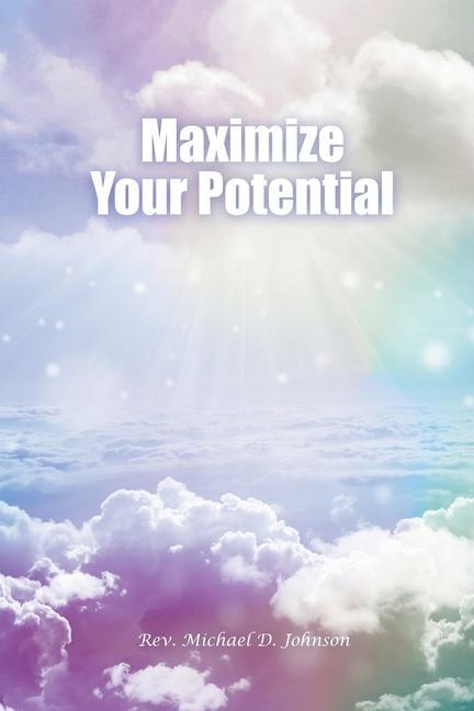 Knjiga Maximize Your Potential 
