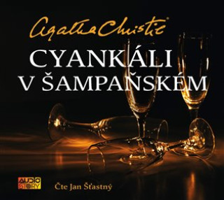 Аудио Cyankáli v šampaňském - CDmp3 (Čte Jan Šťastný) Agatha Christie