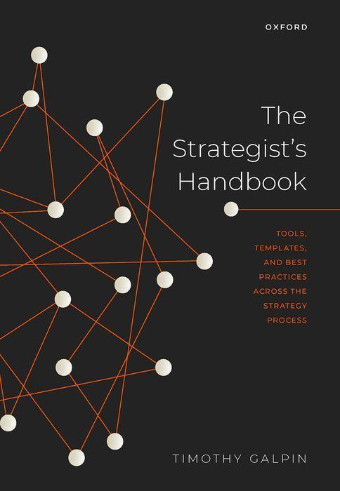 Книга The Strategist's Handbook Tools, templates, and best practices across the strategy process (Hardback) 