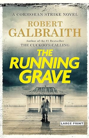 Kniha RUNNING GRAVE - Large Print GALBRAITH ROBERT
