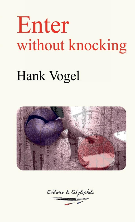 Knjiga Enter without knocking Hank Vogel