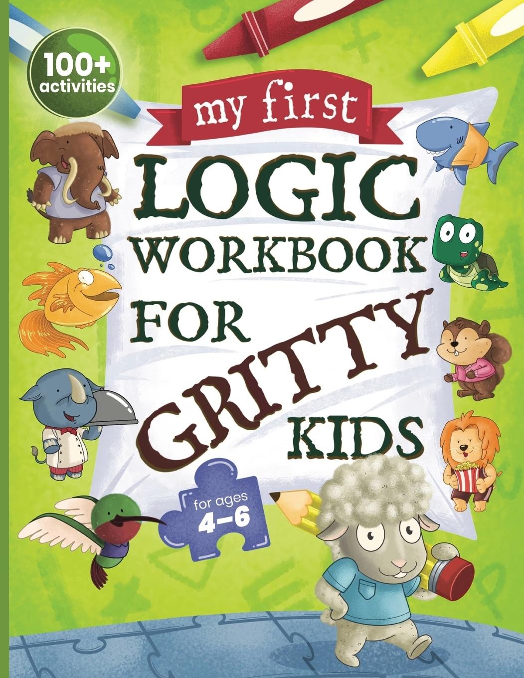Kniha My First Logic Workbook for Gritty Kids 