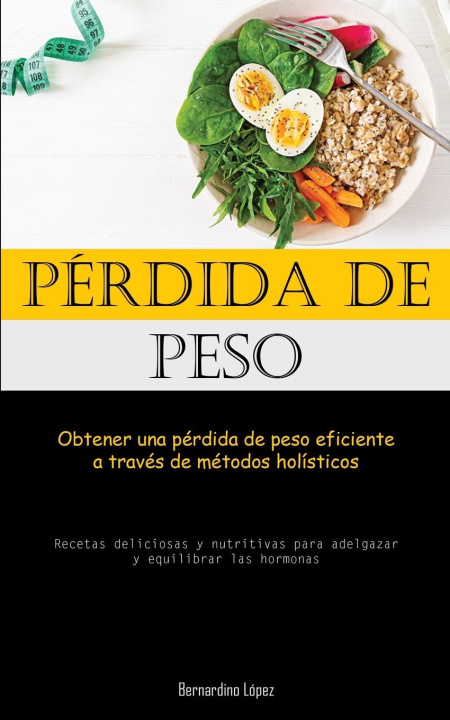 Knjiga Pérdida De Peso Bernardino López
