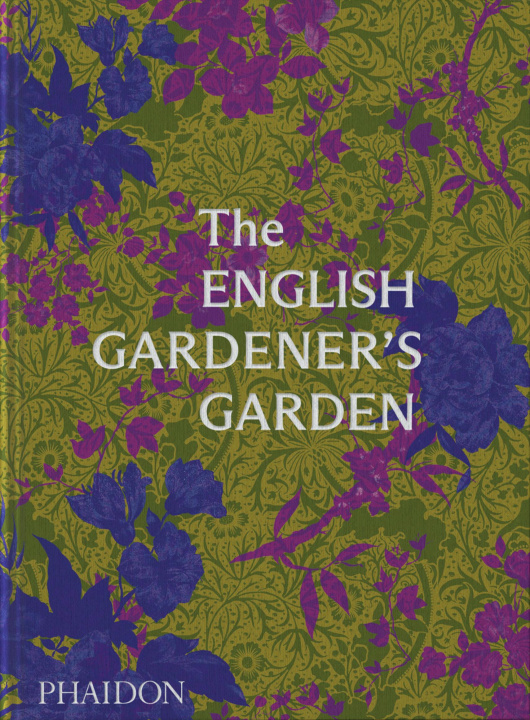 Kniha ENGLISH GARDENERS GARDEN PHAIDON