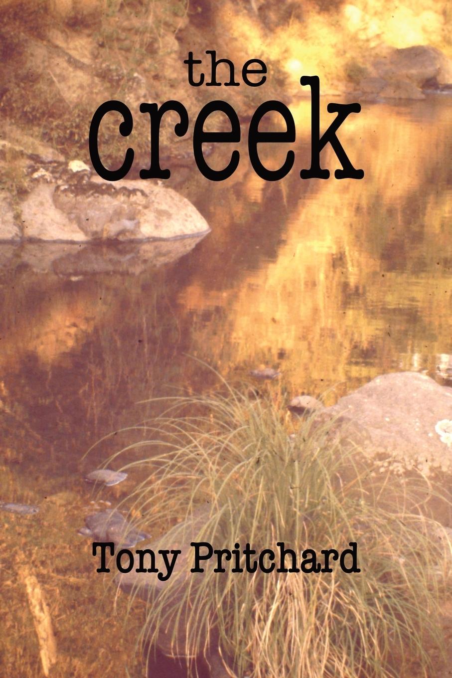 Boek The Creek Tony Pritchard