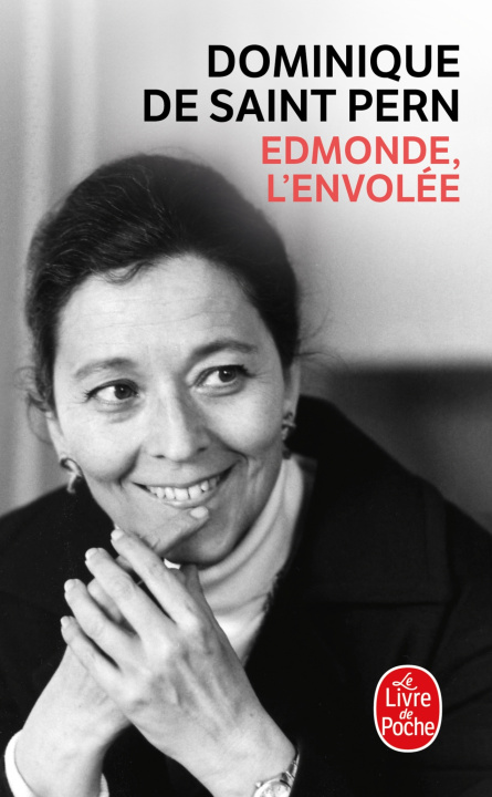 Knjiga Edmonde, l'envolée Dominique de Saint Pern