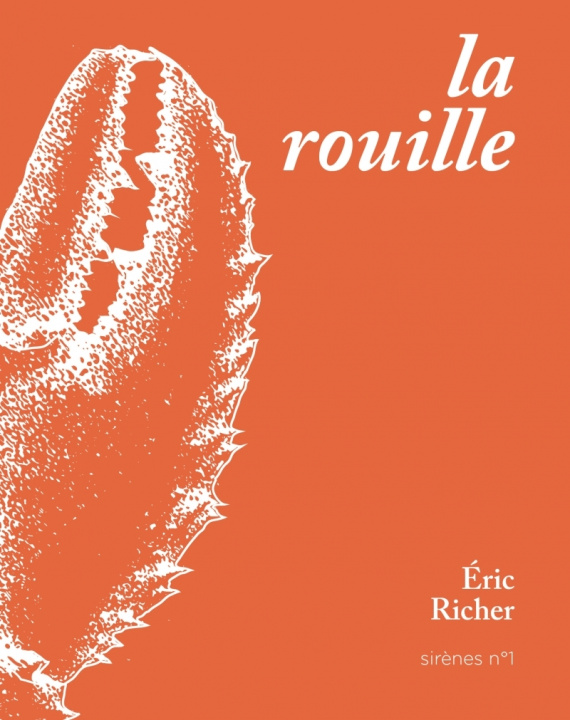 Knjiga La Rouille Eric RICHER