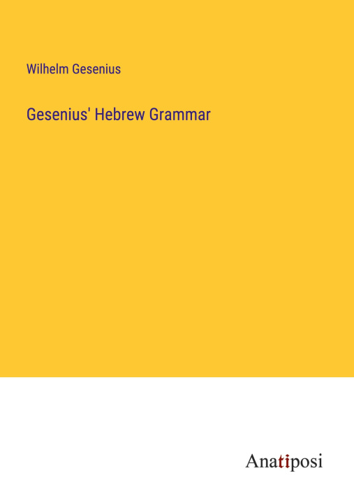 Kniha Gesenius' Hebrew Grammar 